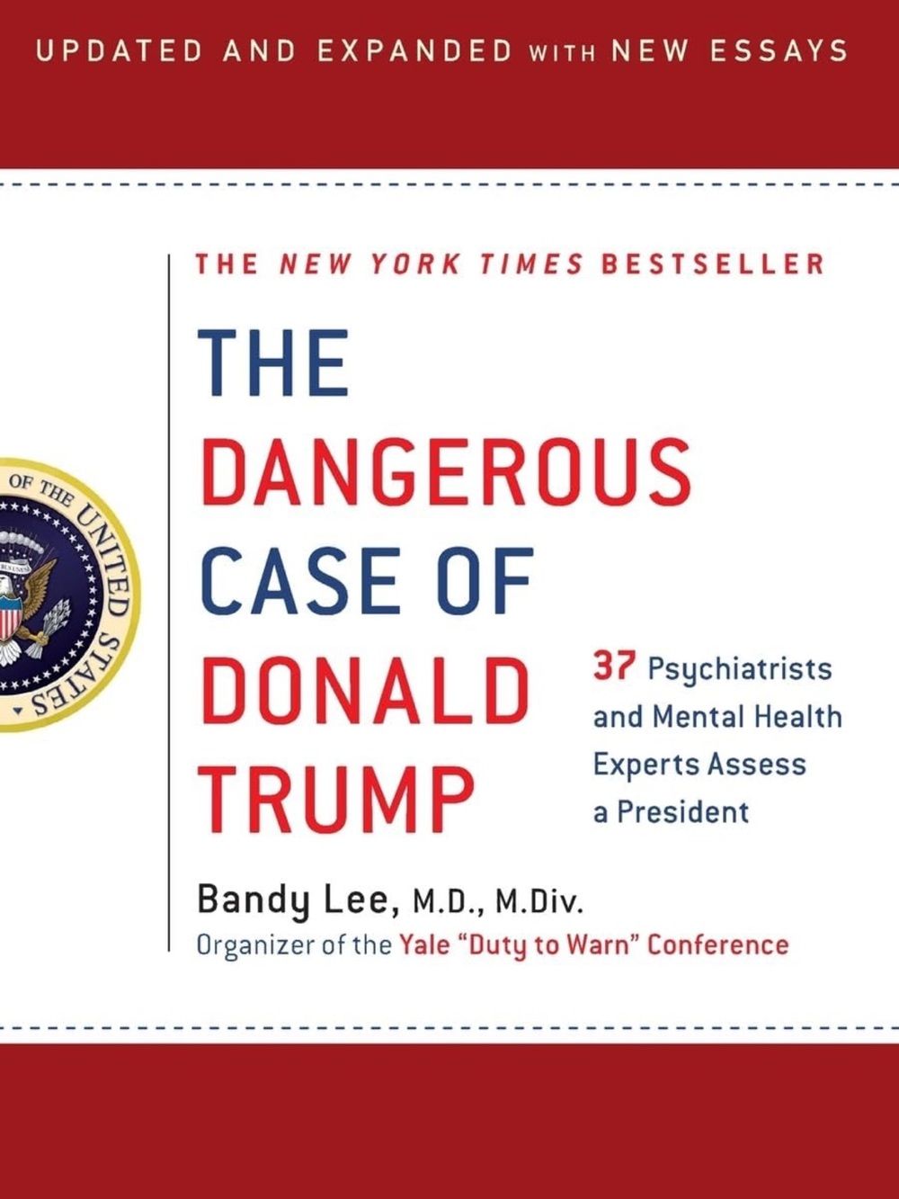 The Dangerous Case of Donald Trump - Paperback Book (White & Red Cover)